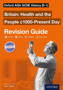 Oxford AQA GCSE History: Britain: Health and the People c1000-Present Day Revision Guide