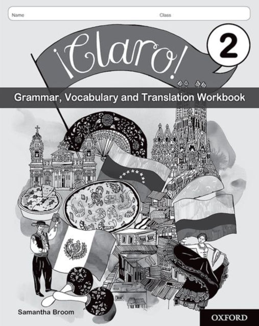 ?Claro! 2 Grammar, Vocabulary and Translation Workbook (Pack of 8)-9780198425663