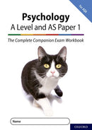 The Complete Companions for AQA Fourth Edition: 16-18: AQA Psychology A Level: Year 1 and AS Paper 1 Exam Workbook-9780198428909