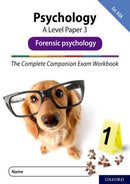 The Complete Companions Fourth Edition: 16-18: AQA Psychology A Level Paper 3 Exam Workbook: Forensic psychology-9780198428930