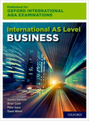 OxfordAQA International AS Business (9625) : Student Book-9780198445418