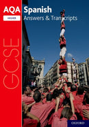 AQA GCSE Spanish: Key Stage Four: AQA GCSE Spanish Higher Answers & Transcripts-9780198445975