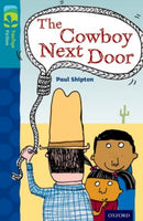 Oxford Reading Tree TreeTops Fiction: Level 9 More Pack A: The Cowboy Next Door-9780198447061