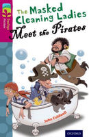 Oxford Reading Tree TreeTops Fiction: Level 10 More Pack A: The Masked Cleaning Ladies Meet the Pirates-9780198447214
