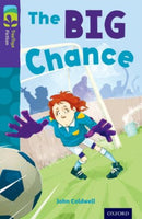 Oxford Reading Tree TreeTops Fiction: Level 11 More Pack A: The Big Chance-9780198447429