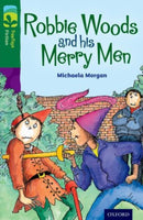 Oxford Reading Tree TreeTops Fiction: Level 12: Robbie Woods and his Merry Men-9780198447627
