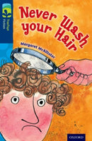 Oxford Reading Tree TreeTops Fiction: Level 14 More Pack A: Never Wash your Hair-9780198448242