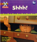 Project X Phonics: Red 8a Shhh!-9780198479987