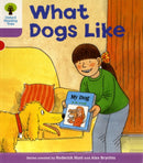 Oxford Reading Tree: Level 1+: More First Sentences A: What Dogs Like-9780198480723
