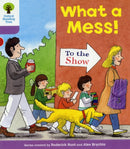 Oxford Reading Tree: Level 1+: More Patterned Stories: What a Mess!