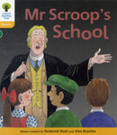 Oxford Reading Tree: Level 5: Floppy''s Phonics Fiction: Mr Scroop''s School
