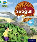 Project X: Alien Adventures: Green: The Seagull-9780198492986