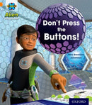 Project X: Alien Adventures: Orange: Don''t Press the Buttons!