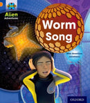Project X: Alien Adventures: Orange: Worm Song-9780198493099