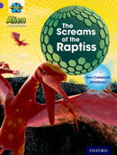 Project X: Alien Adventures: Purple: The Screams Of The Raptiss-9780198493273