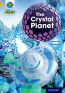 Project X: Alien Adventures: Gold: The Crystal Palace-9780198493310
