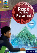 Project X: Alien Adventures: Gold: Race To The Pyramid-9780198493341
