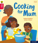 Oxford Reading Tree Word Sparks: Oxford Level 4: Cooking for Mum-9780198495758