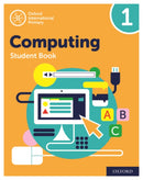Oxford International Computing: Student Book 1-9780198497790
