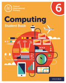 Oxford International Computing: Student Book 6-9780198497844