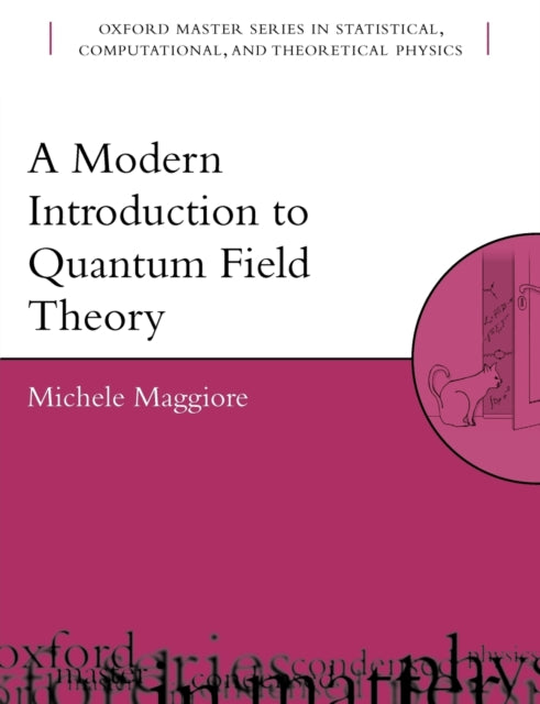 A Modern Introduction to Quantum Field Theory-9780198520740