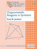 Organometallic Reagents in Synthesis-9780198556664