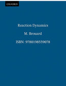 Reaction Dynamics-9780198559078