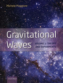 Gravitational Waves : Volume 1: Theory and Experiments-9780198570745