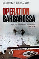 Operation Barbarossa : Nazi Germany's War in the East, 1941-1945-9780198701705