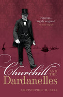 Churchill and the Dardanelles-9780198702559