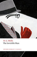 The Invisible Man : A Grotesque Romance-9780198702672