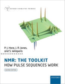 NMR: The Toolkit : How Pulse Sequences Work-9780198703426