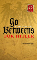 Go-Betweens for Hitler-9780198703679