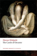 The Castle of Otranto : A Gothic Story-9780198704447