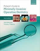Pickard''s Guide to Minimally Invasive Operative Dentistry