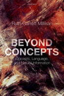 Beyond Concepts : Unicepts, Language, and Natural Information-9780198717201