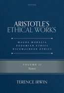 Aristotle''s Ethical Works: Magna Moralia, Eudemian Ethics, Nicomachean Ethics