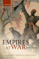 Empires at War : 1911-1923-9780198734932
