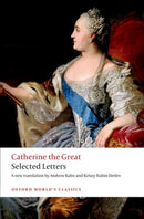 Catherine the Great: Selected Letters-9780198736462