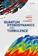 Quantum Hydrodynamics and Turbulence-9780198742944