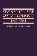 Seven Schools of Macroeconomic Thought-9780198743903