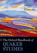 The Oxford Handbook of Quaker Studies-9780198744986