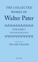 The Collected Works of Walter Pater, Volume I