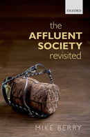 The Affluent Society Revisited-9780198746423