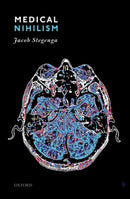 Medical Nihilism-9780198747048