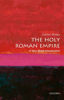 The Holy Roman Empire : A Very Short Introduction-9780198748762