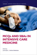 MCQs and SBAs in Intensive Care Medicine-9780198753056