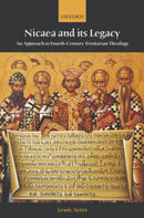 Nicaea and its Legacy : An Approach to Fourth-Century Trinitarian Theology-9780198755050