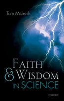 Faith and Wisdom in Science-9780198757559