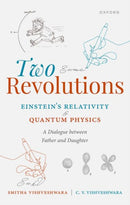 Two Revolutions: Einstein''s Relativity and Quantum Physics